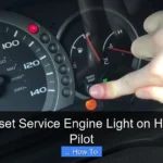 How to Reset Service Engine Light on Honda 2011 Pilot