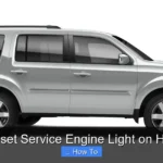 How to Reset Service Engine Light on Honda Pilot