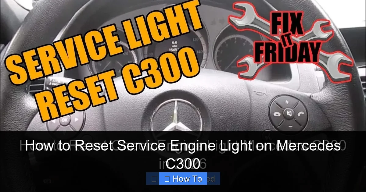 How to Reset Service Engine Light on Mercedes C300