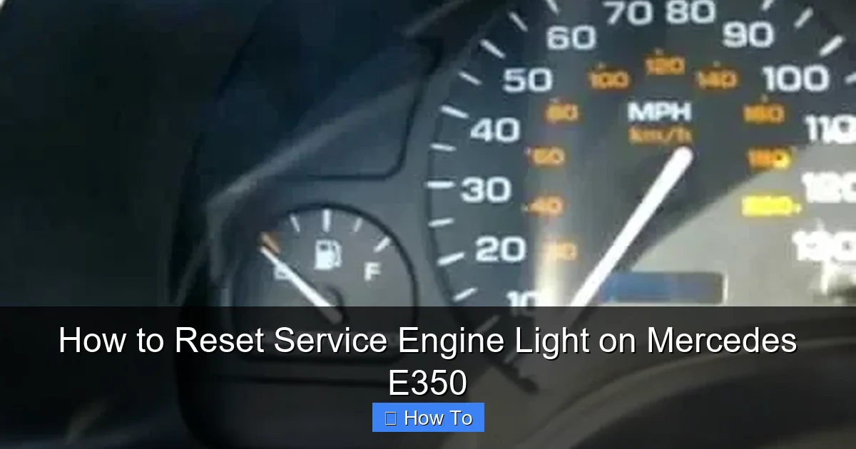 How to Reset Service Engine Light on Mercedes E350
