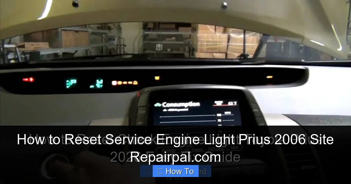 How to Reset Service Engine Light Prius 2006 Site Repairpal.com