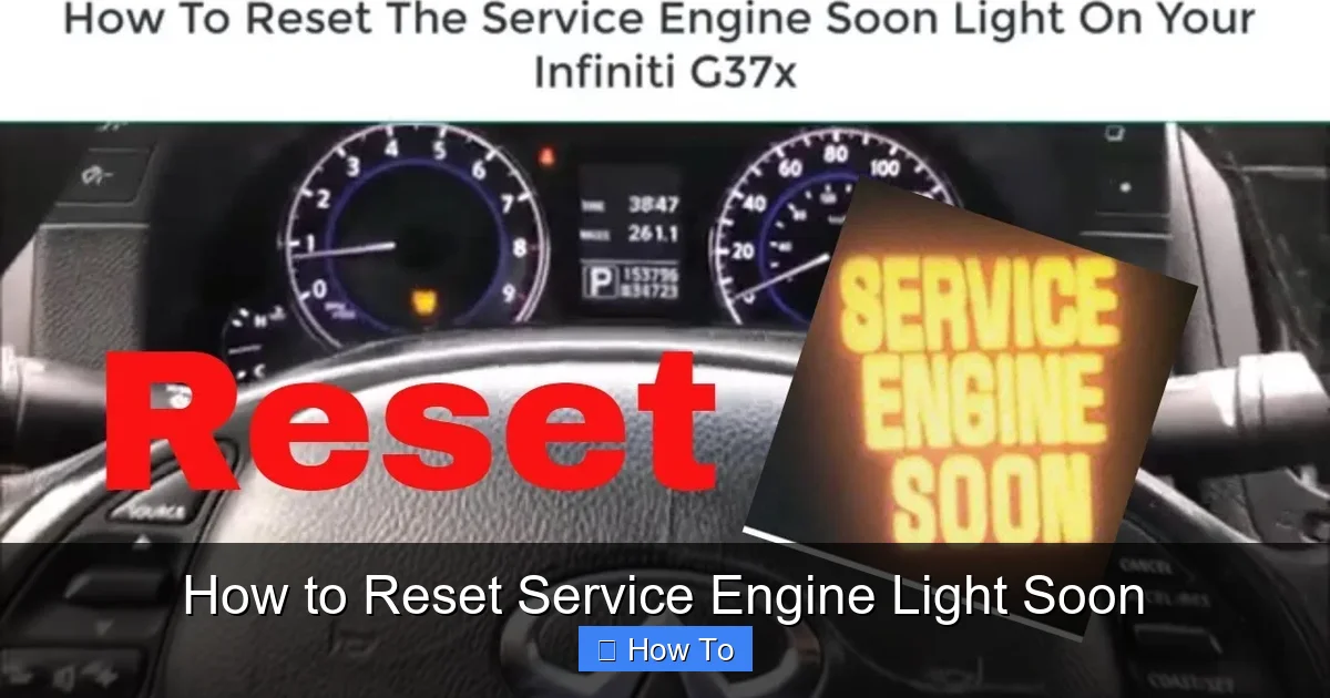 How to Reset Service Engine Light Soon