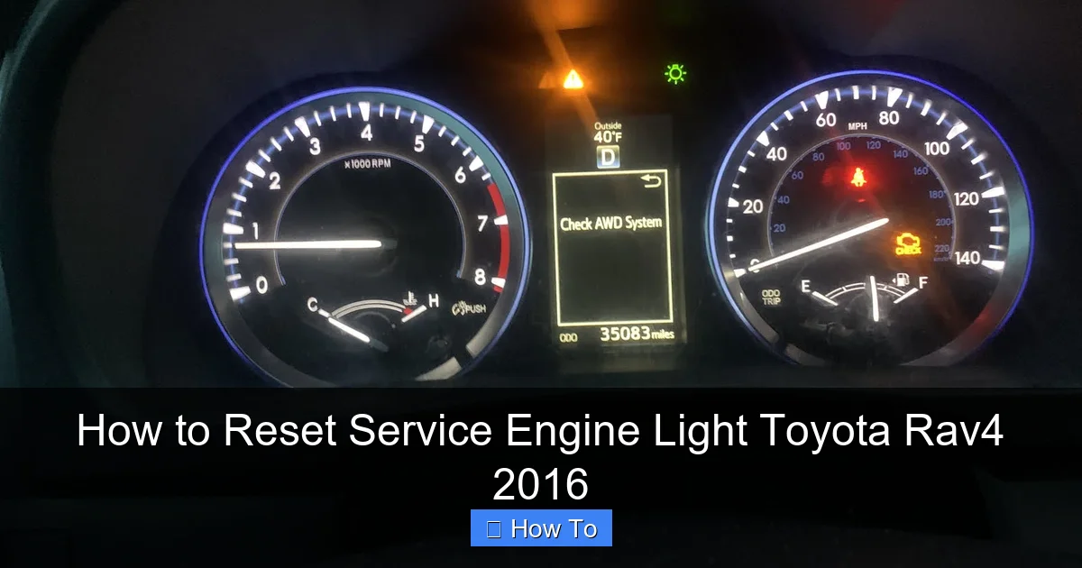 How to Reset Service Engine Light Toyota Rav4 2016