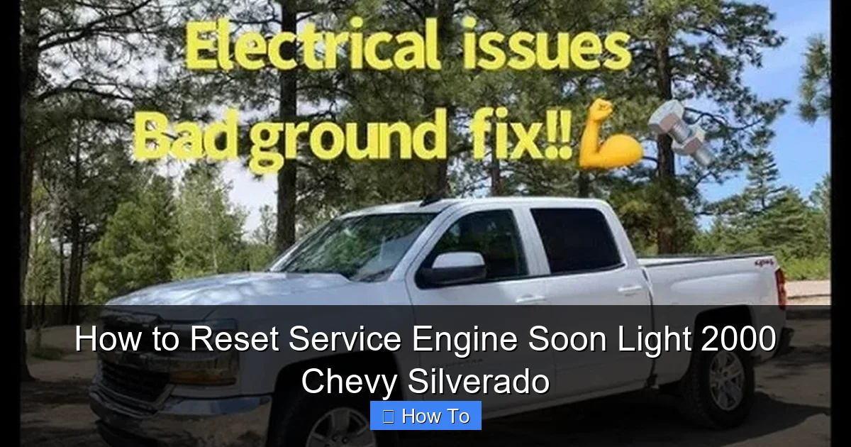 How to Reset Service Engine Soon Light 2000 Chevy Silverado