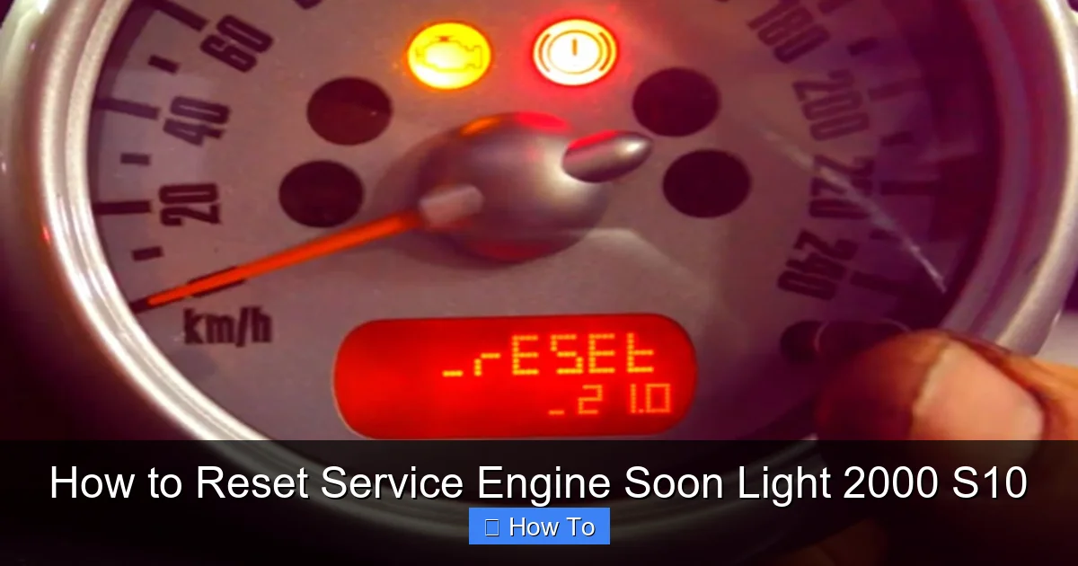 How to Reset Service Engine Soon Light 2000 S10