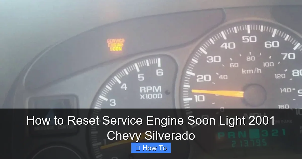 How to Reset Service Engine Soon Light 2001 Chevy Silverado