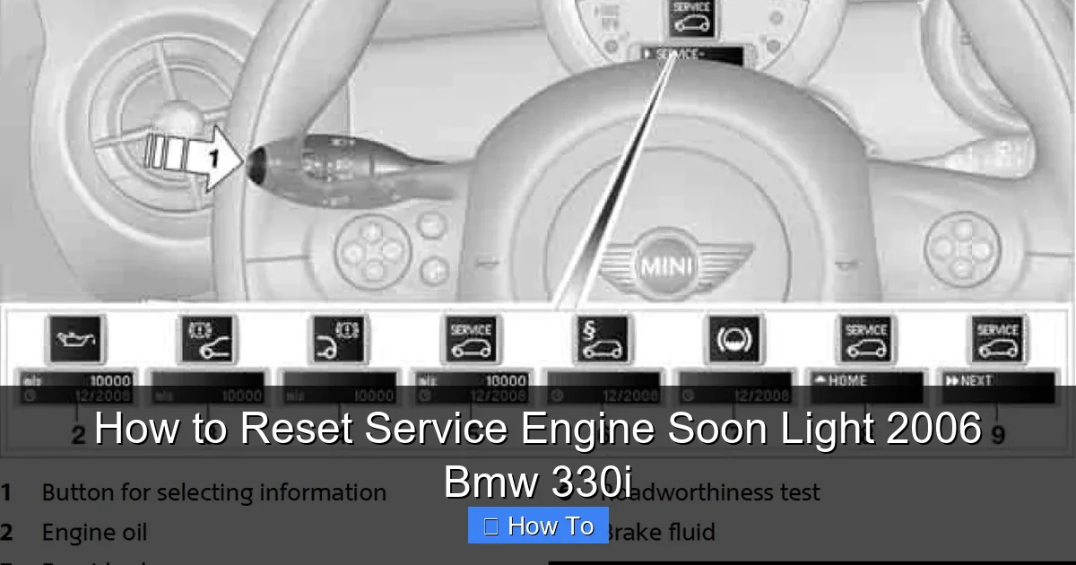How to Reset Service Engine Soon Light 2006 Bmw 330i
