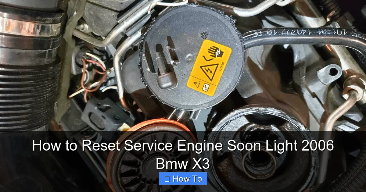 How to Reset Service Engine Soon Light 2006 Bmw X3