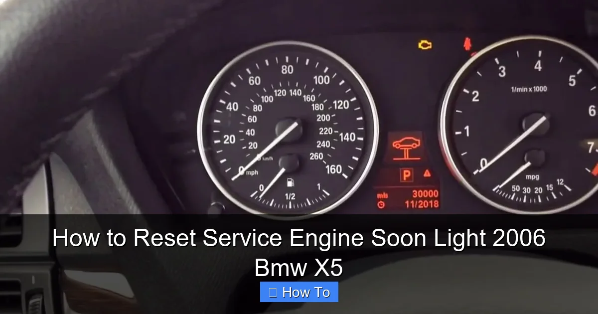 How to Reset Service Engine Soon Light 2006 Bmw X5