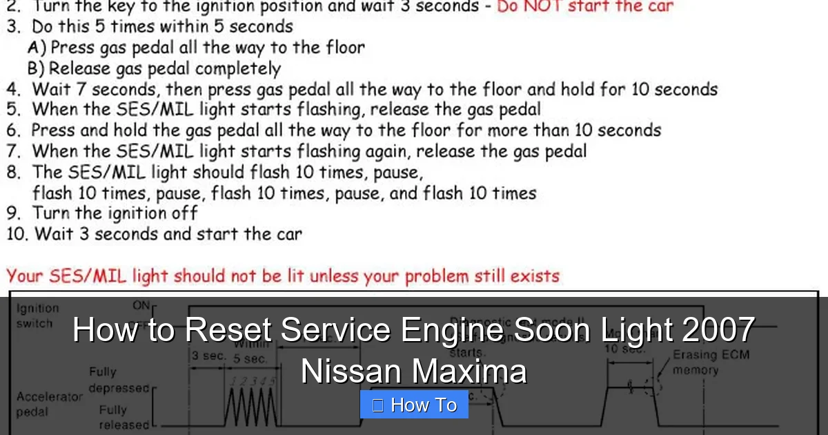 How to Reset Service Engine Soon Light 2007 Nissan Maxima