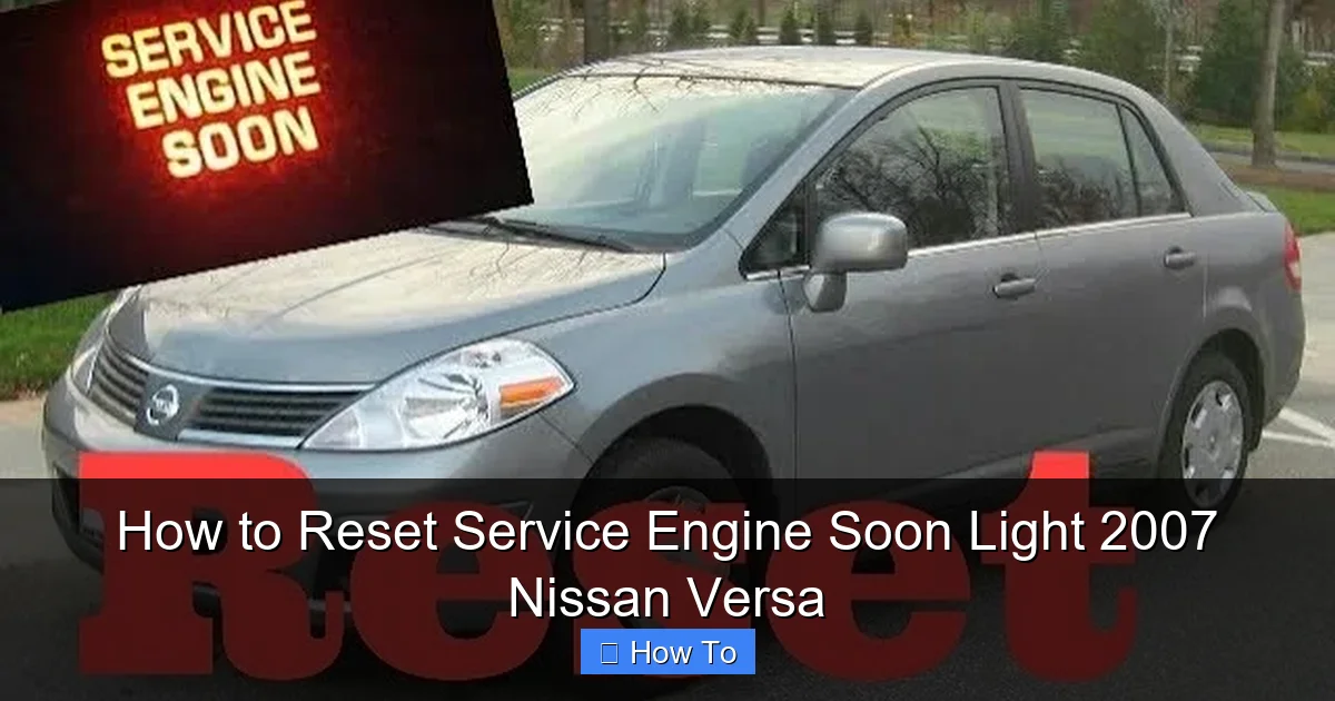 How to Reset Service Engine Soon Light 2007 Nissan Versa