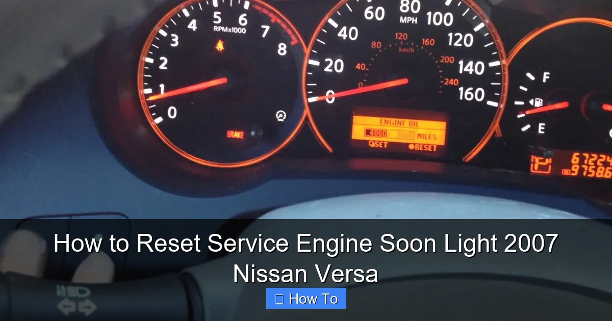 How to Reset Service Engine Soon Light 2007 Nissan Versa