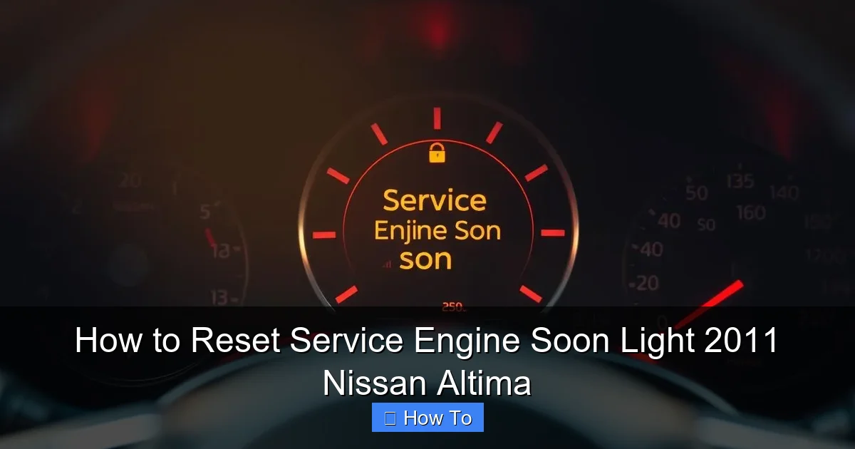 How to Reset Service Engine Soon Light 2011 Nissan Altima