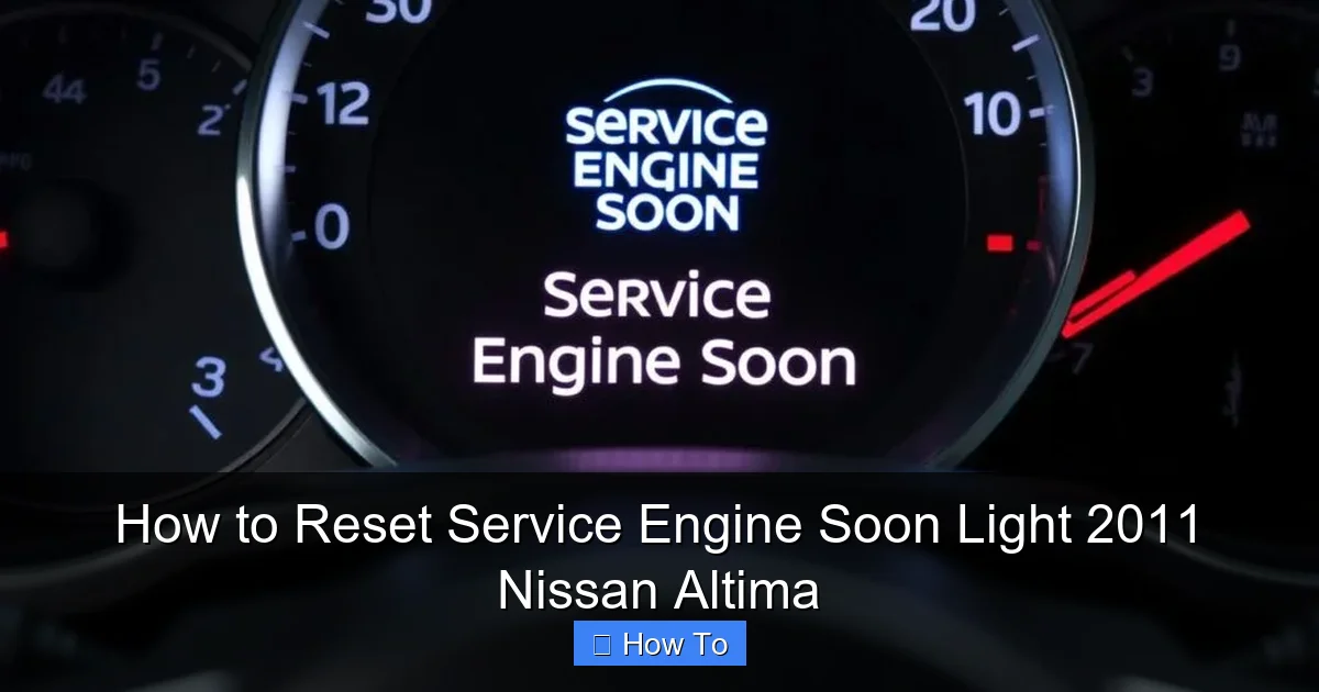 How to Reset Service Engine Soon Light 2011 Nissan Altima