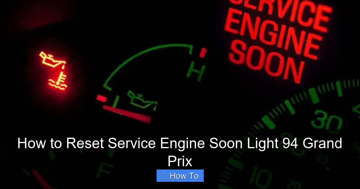 How to Reset Service Engine Soon Light 94 Grand Prix
