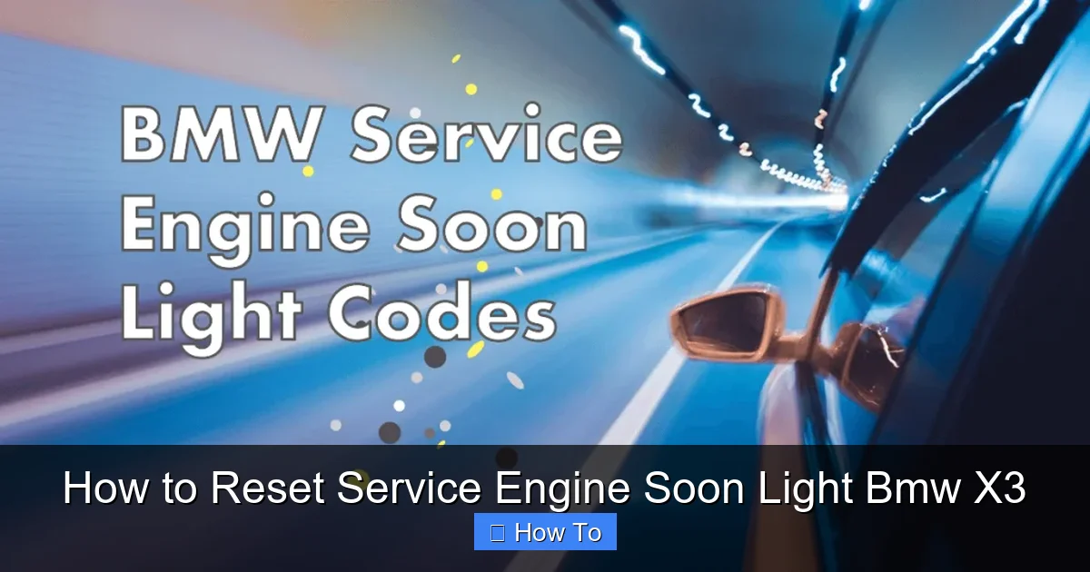 How to Reset Service Engine Soon Light Bmw X3