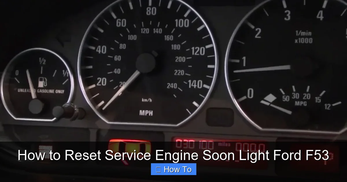 How to Reset Service Engine Soon Light Ford F53