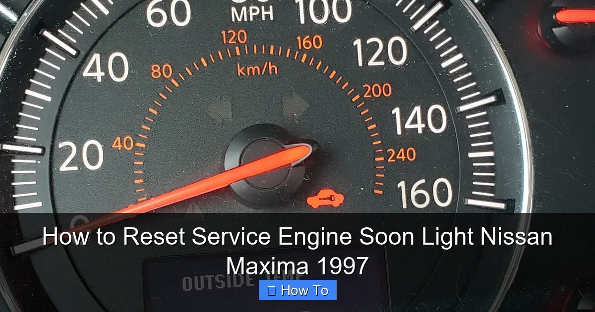 How to Reset Service Engine Soon Light Nissan Maxima 1997
