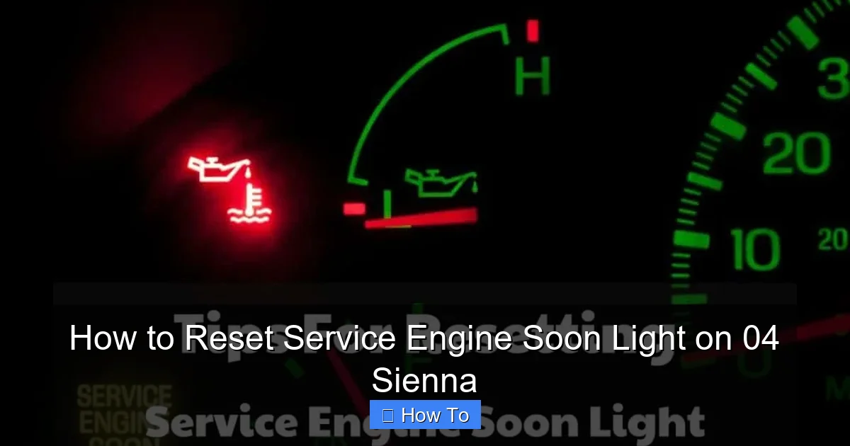 How to Reset Service Engine Soon Light on 04 Sienna