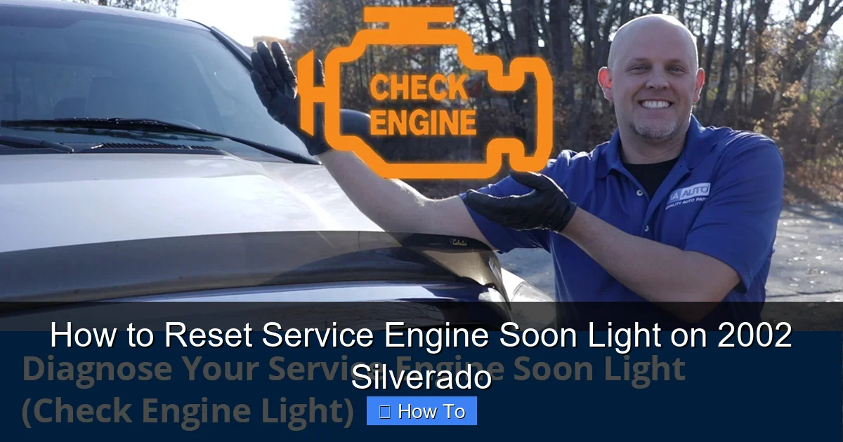 How to Reset Service Engine Soon Light on 2002 Silverado
