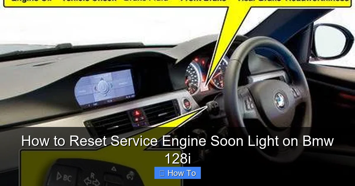 How to Reset Service Engine Soon Light on Bmw 128i