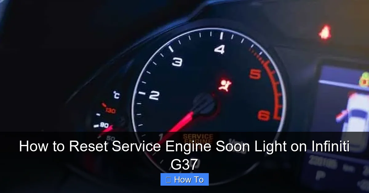 How to Reset Service Engine Soon Light on Infiniti G37