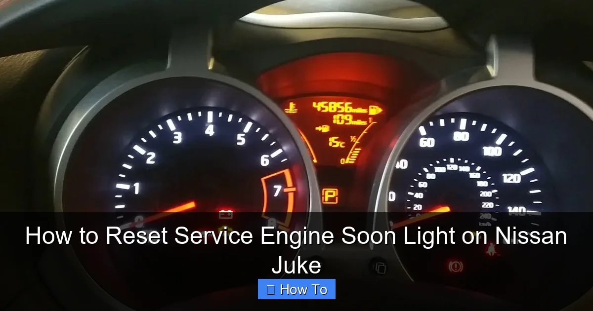 How to Reset Service Engine Soon Light on Nissan Juke
