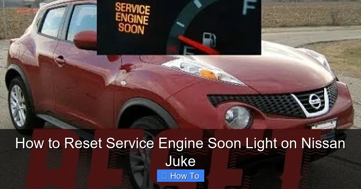 How to Reset Service Engine Soon Light on Nissan Juke