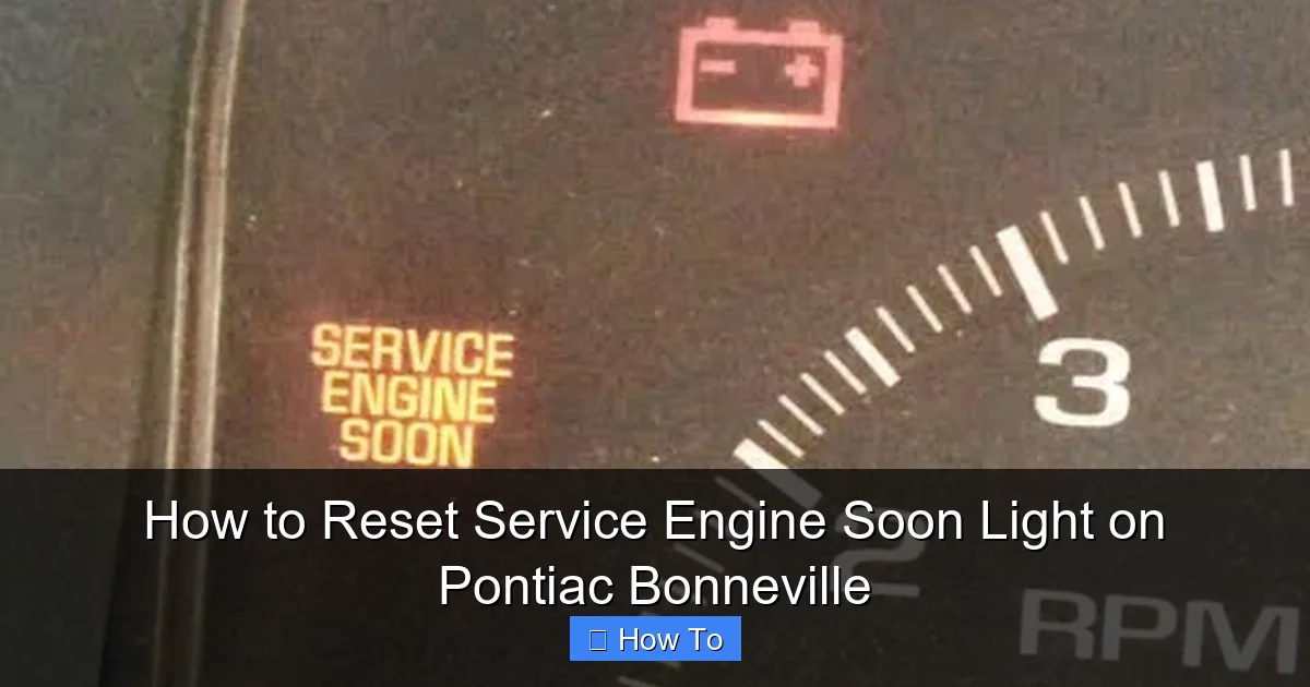 How to Reset Service Engine Soon Light on Pontiac Bonneville