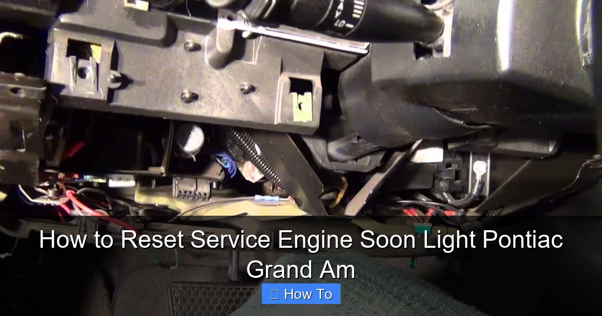 How to Reset Service Engine Soon Light Pontiac Grand Am