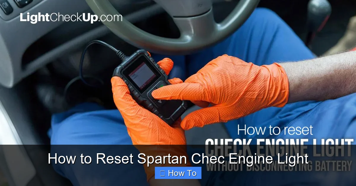 How to Reset Spartan Chec Engine Light