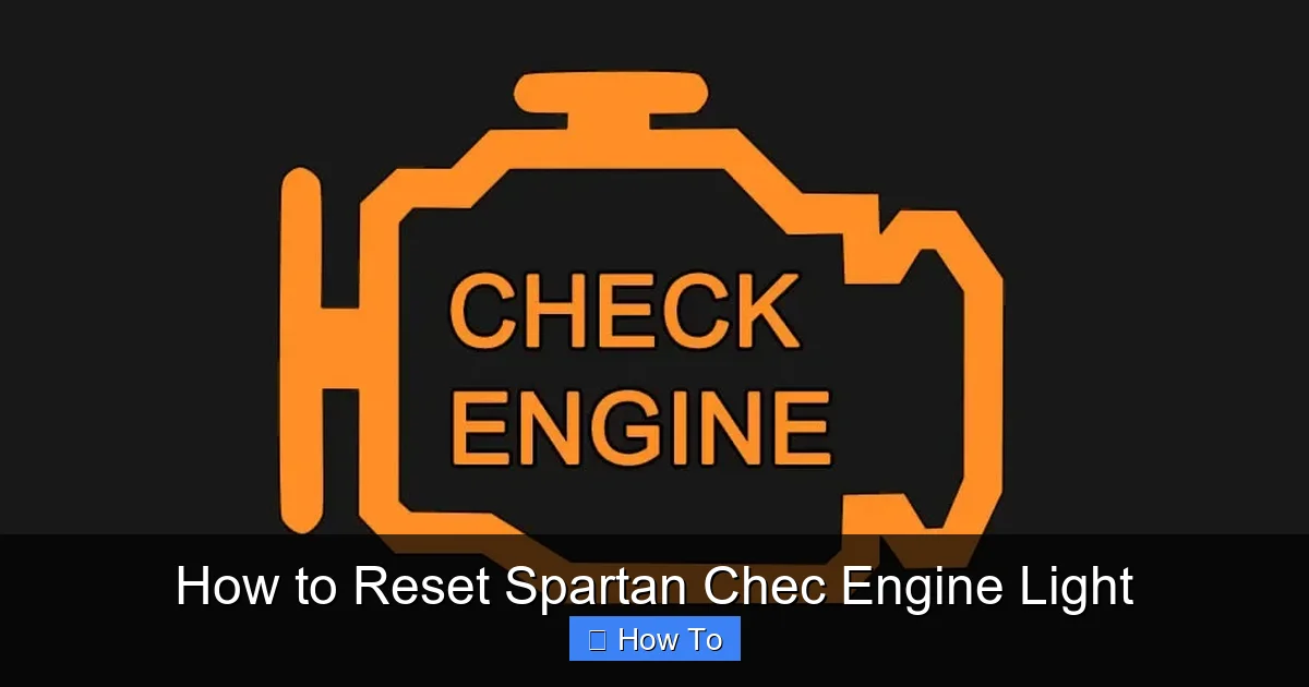 How to Reset Spartan Chec Engine Light