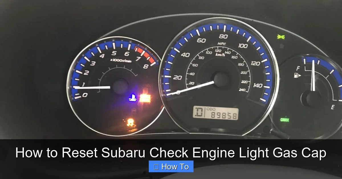 How to Reset Subaru Check Engine Light Gas Cap
