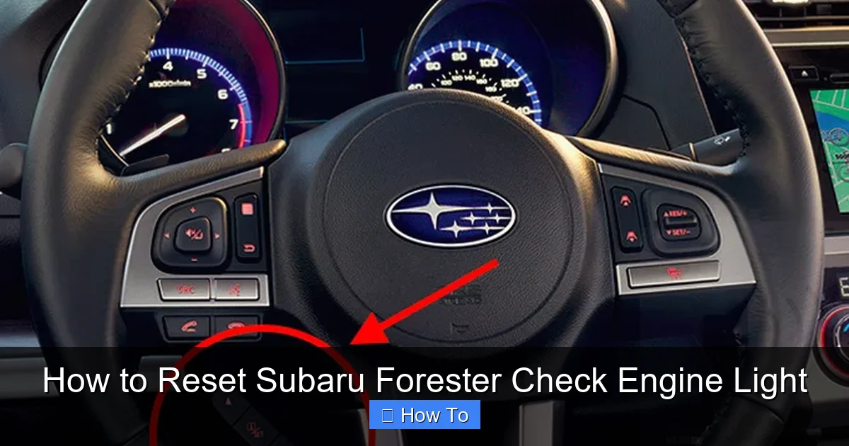 How to Reset Subaru Forester Check Engine Light