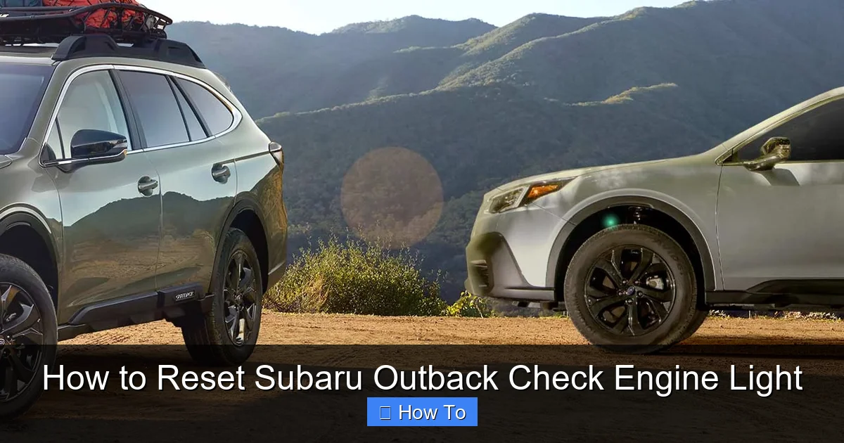 How to Reset Subaru Outback Check Engine Light
