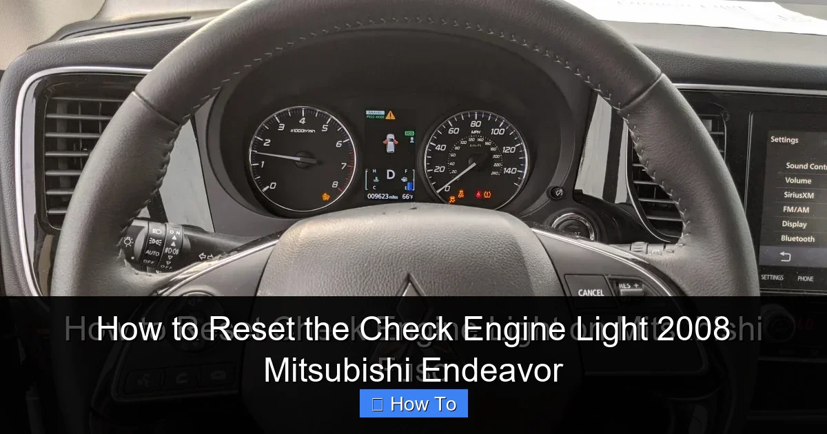 How to Reset the Check Engine Light 2008 Mitsubishi Endeavor