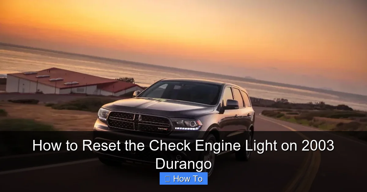 How to Reset the Check Engine Light on 2003 Durango