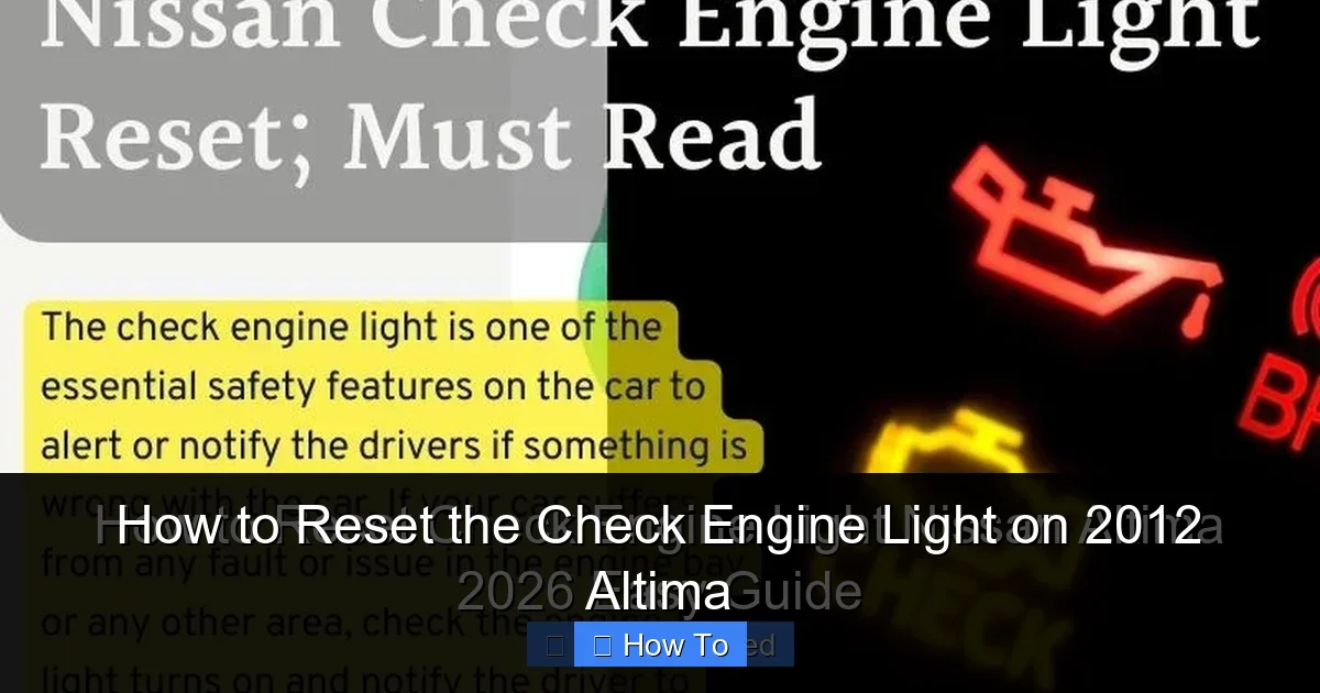 How to Reset the Check Engine Light on 2012 Altima