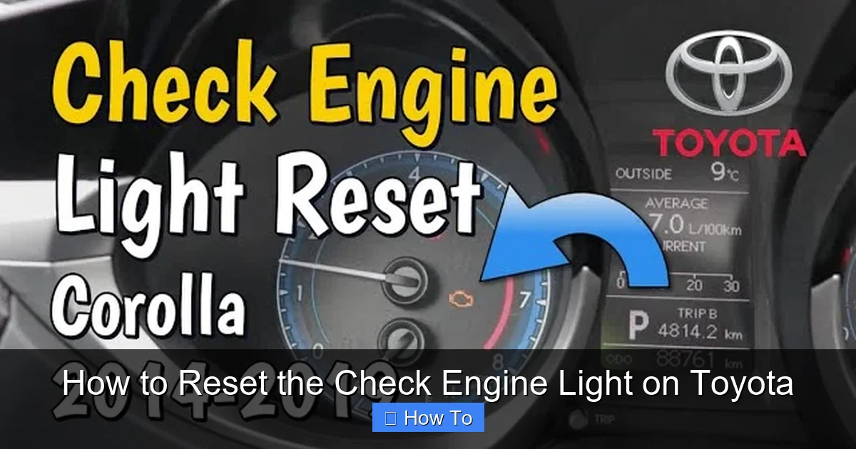 How to Reset the Check Engine Light on Toyota
