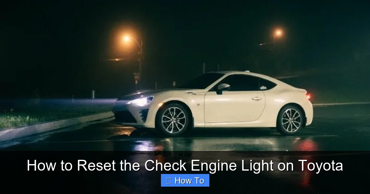 How to Reset the Check Engine Light on Toyota