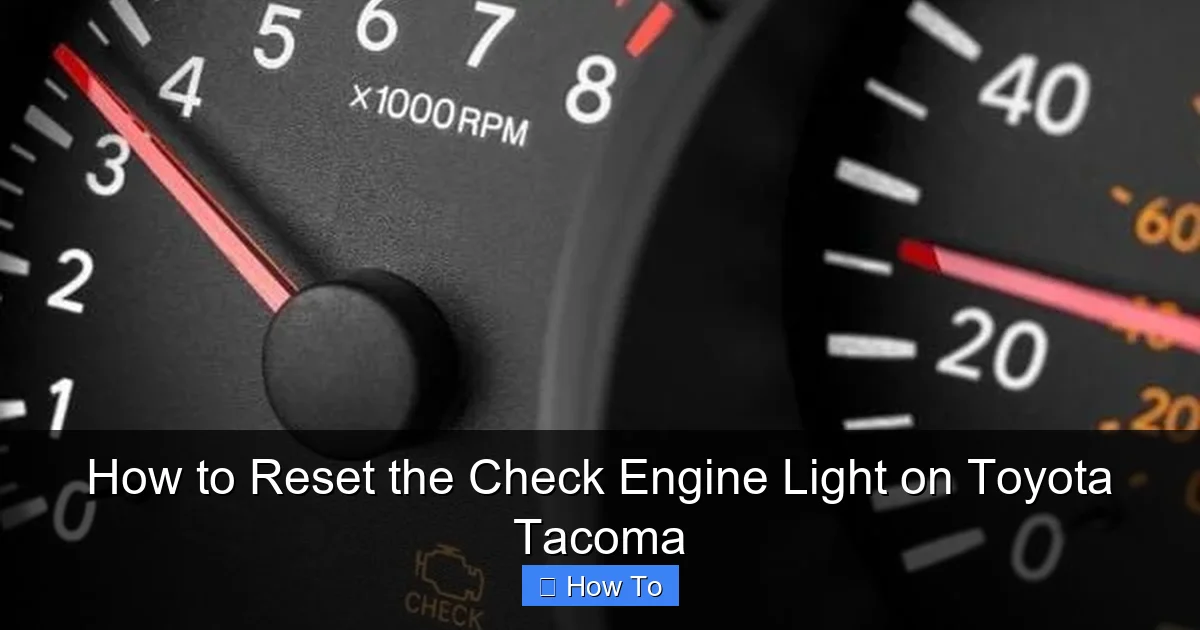 How to Reset the Check Engine Light on Toyota Tacoma