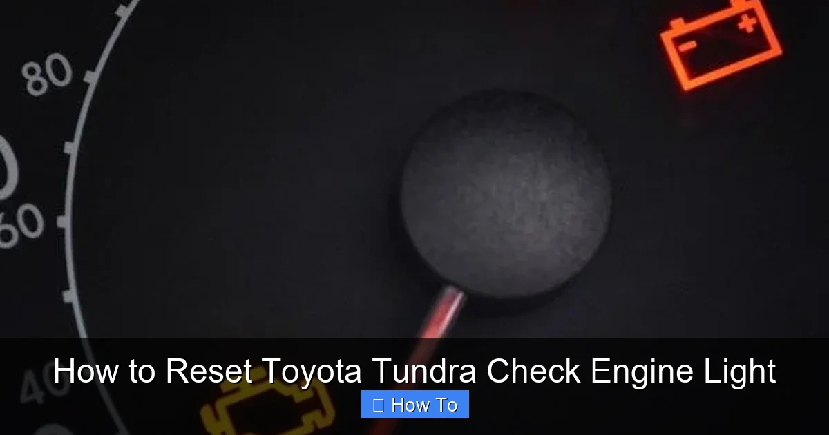How to Reset Toyota Tundra Check Engine Light