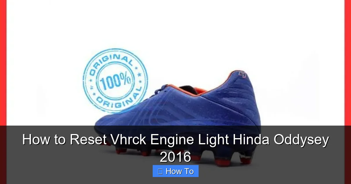 How to Reset Vhrck Engine Light Hinda Oddysey 2016