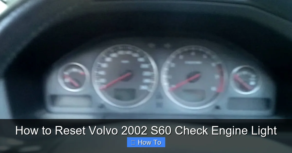 How to Reset Volvo 2002 S60 Check Engine Light