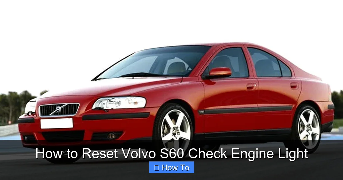 How to Reset Volvo S60 Check Engine Light