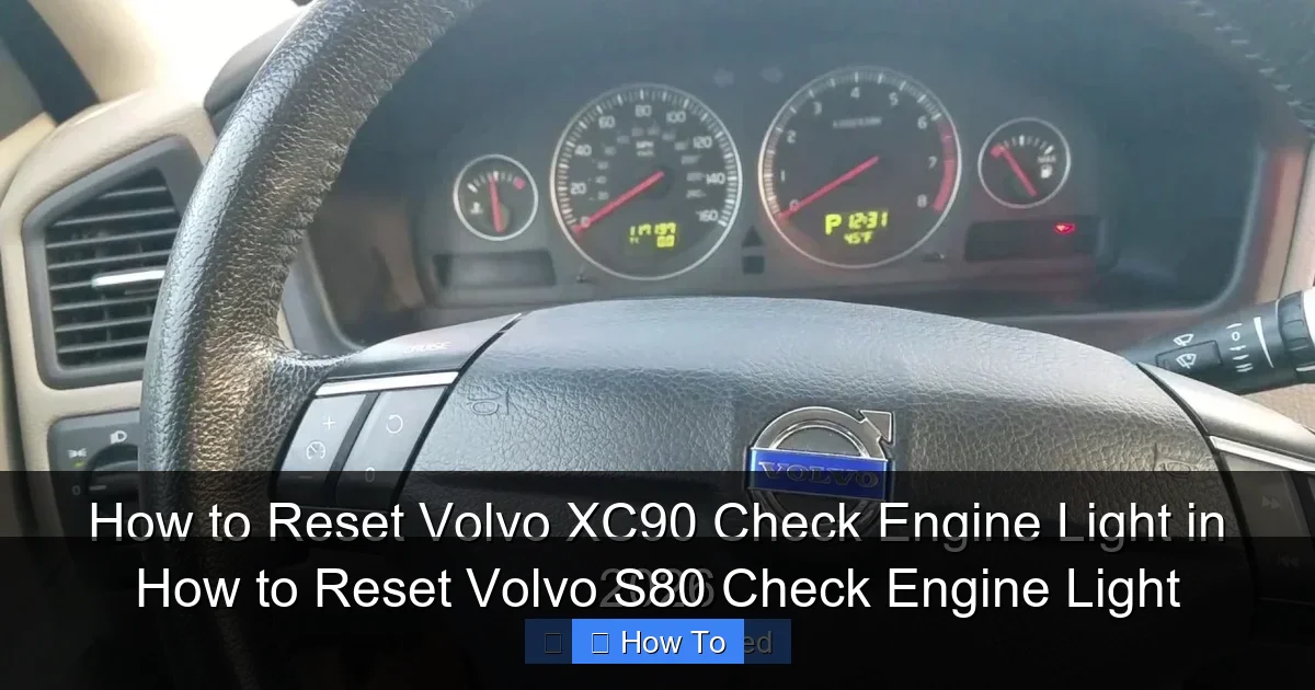 How to Reset Volvo S80 Check Engine Light