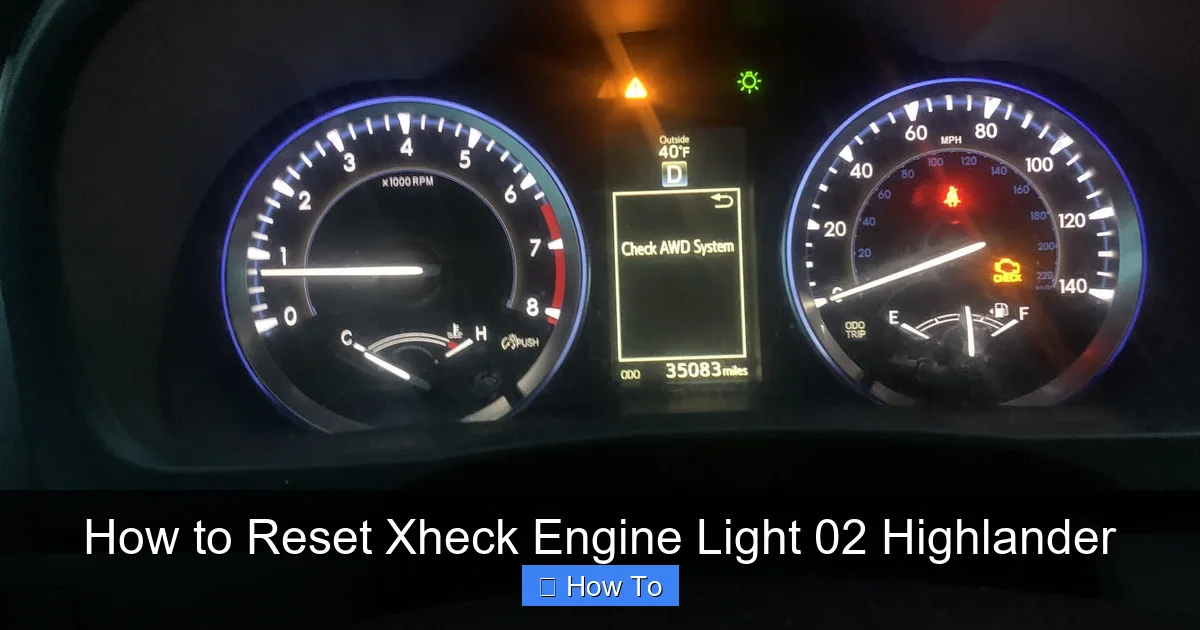 How to Reset Xheck Engine Light 02 Highlander