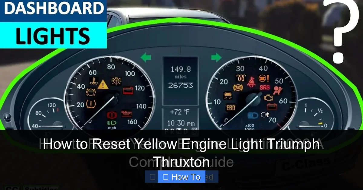 How to Reset Yellow Engine Light Triumph Thruxton
