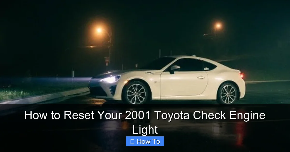 How to Reset Your 2001 Toyota Check Engine Light