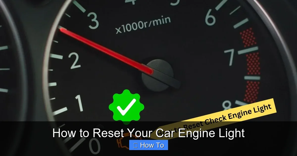 How to Reset Your Car Engine Light
